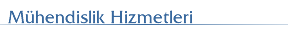 Mhendislik Hizmetleri